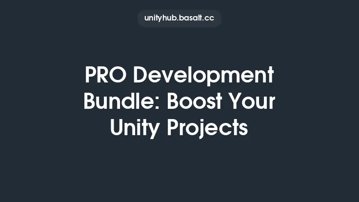 PRO Development Bundle: Boost Your Unity Projects Thumbnail
