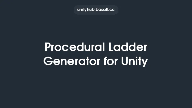 Procedural Ladder Generator for Unity Thumbnail