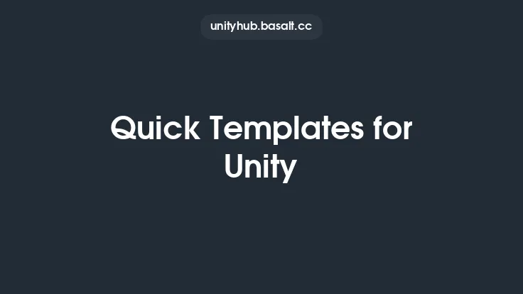 Quick Templates for Unity Thumbnail