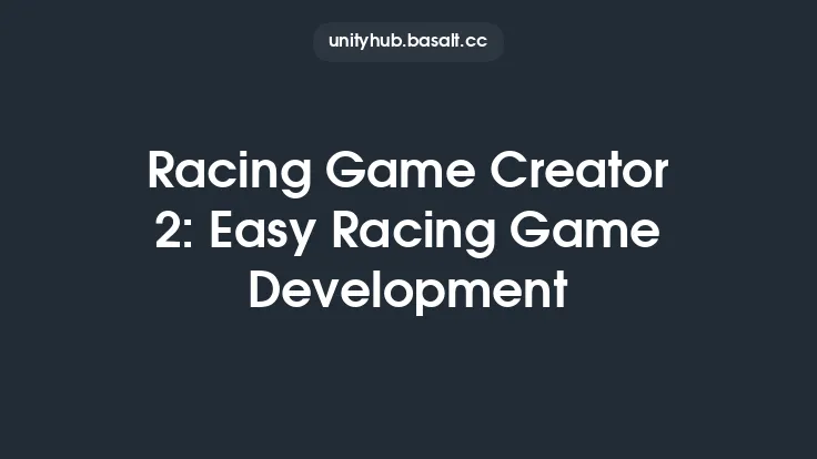 Racing Game Creator 2: Easy Racing Game Development Thumbnail