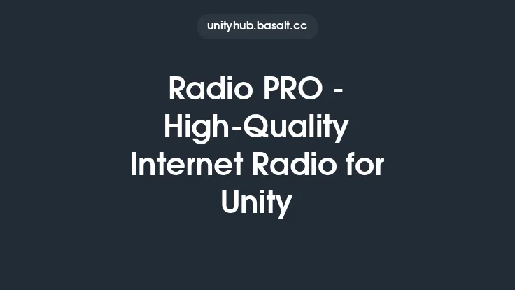 Radio PRO - High-Quality Internet Radio for Unity Thumbnail