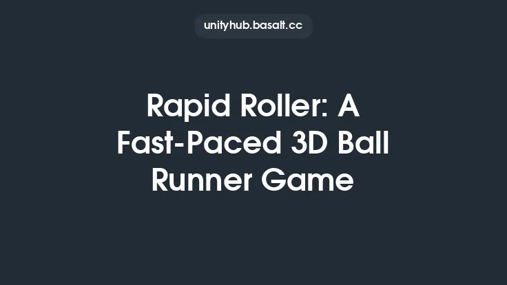 Rapid Roller: A Fast-Paced 3D Ball Runner Game Thumbnail