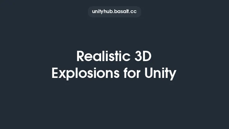 Realistic 3D Explosions for Unity Thumbnail