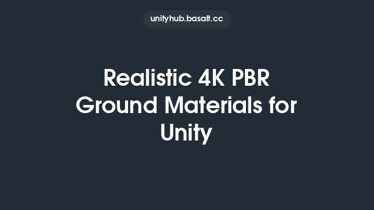 Realistic 4K PBR Ground Materials for Unity Thumbnail