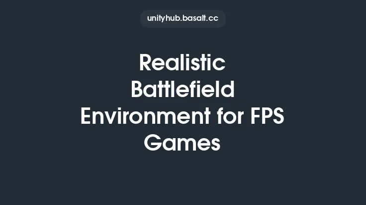 Realistic Battlefield Environment for FPS Games Thumbnail