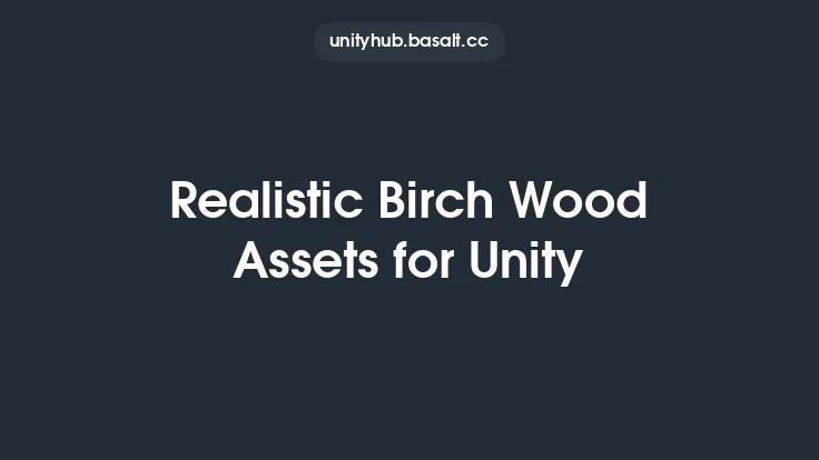 Realistic Birch Wood Assets for Unity Thumbnail