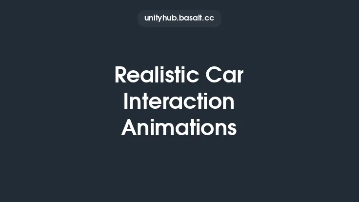 Realistic Car Interaction Animations Thumbnail