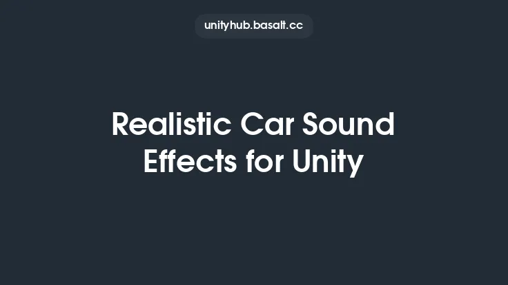 Realistic Car Sound Effects for Unity Thumbnail