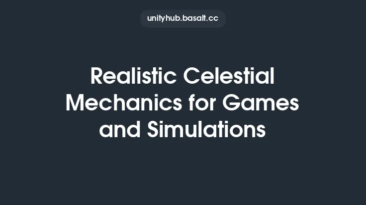 Realistic Celestial Mechanics for Games and Simulations Thumbnail