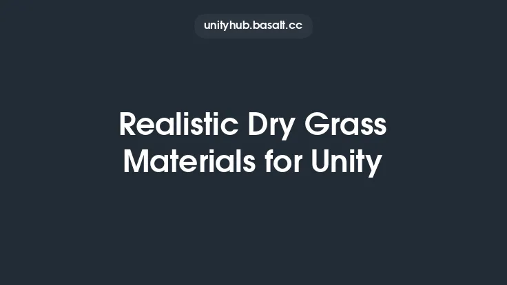 Realistic Dry Grass Materials for Unity Thumbnail
