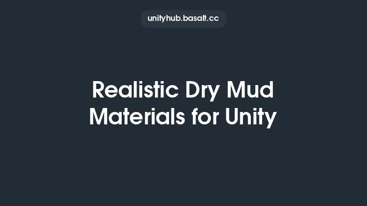 Realistic Dry Mud Materials for Unity Thumbnail