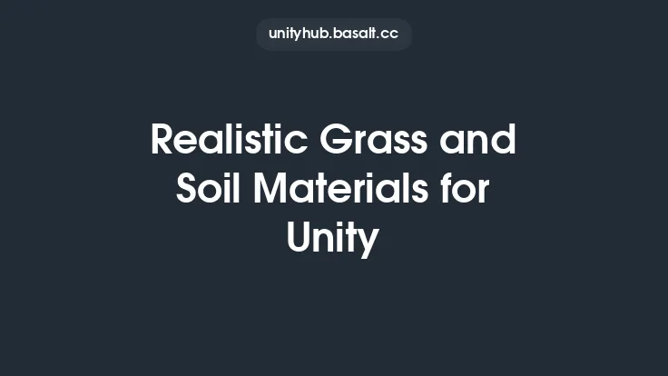 Realistic Grass and Soil Materials for Unity Thumbnail