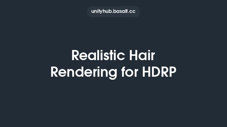 Realistic Hair Rendering for HDRP Thumbnail