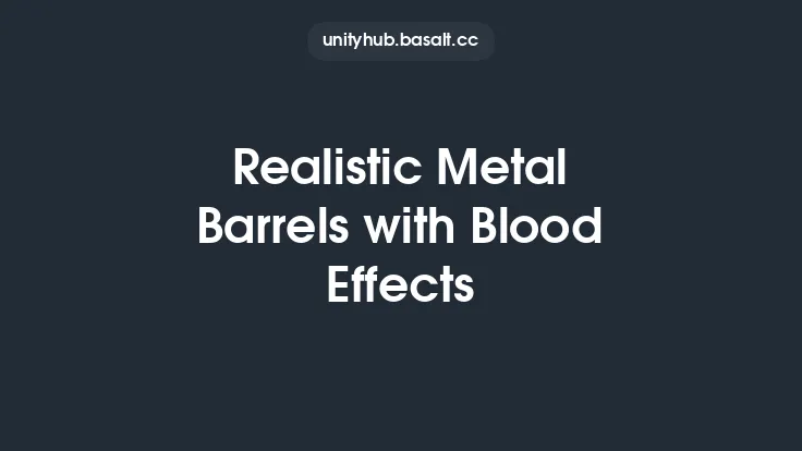 Realistic Metal Barrels with Blood Effects Thumbnail