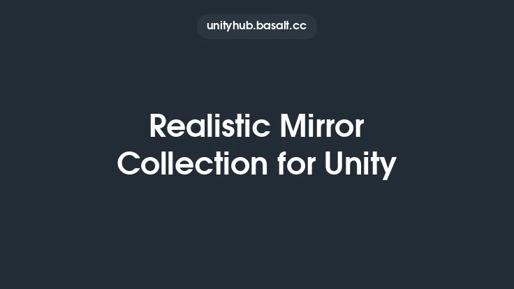 Realistic Mirror Collection for Unity Thumbnail