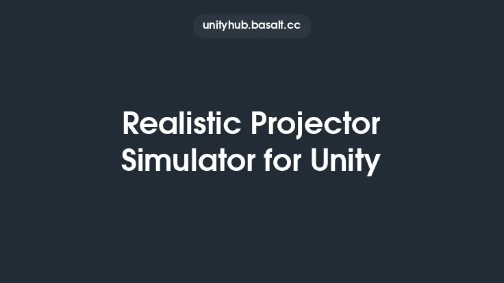 Realistic Projector Simulator for Unity Thumbnail