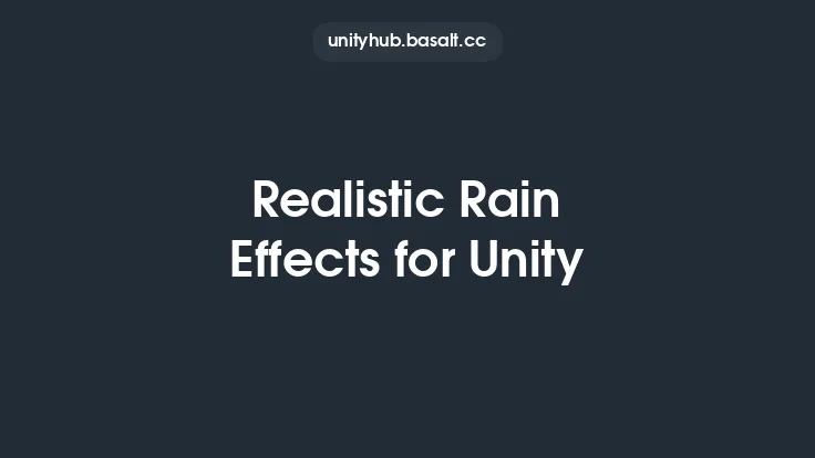 Realistic Rain Effects for Unity Thumbnail
