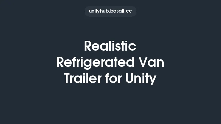 Realistic Refrigerated Van Trailer for Unity Thumbnail