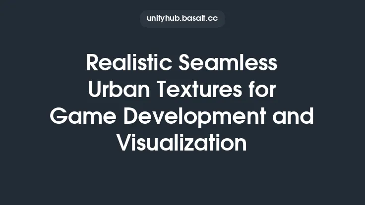 Realistic Seamless Urban Textures for Game Development and Visualization Thumbnail