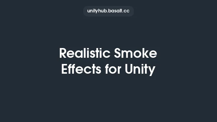 Realistic Smoke Effects for Unity Thumbnail