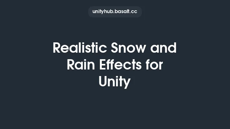 Realistic Snow and Rain Effects for Unity Thumbnail