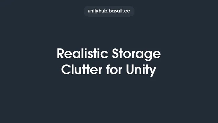 Realistic Storage Clutter for Unity Thumbnail