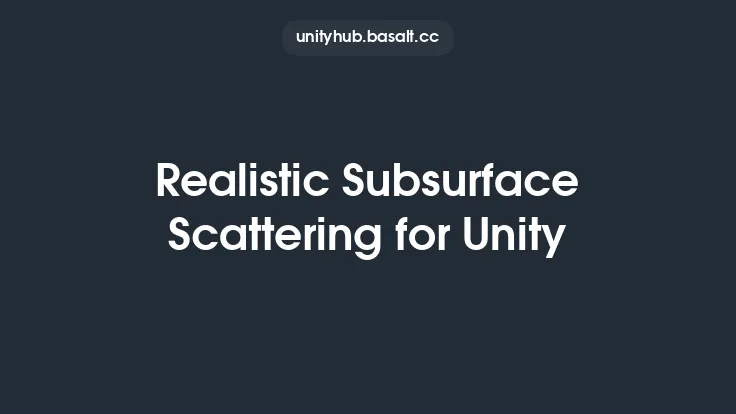 Realistic Subsurface Scattering for Unity Thumbnail