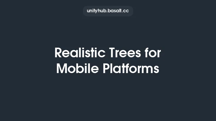 Realistic Trees for Mobile Platforms Thumbnail