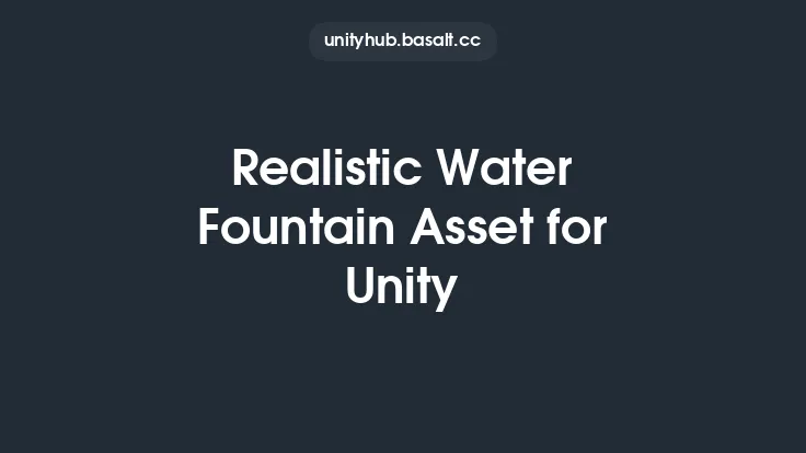 Realistic Water Fountain Asset for Unity Thumbnail
