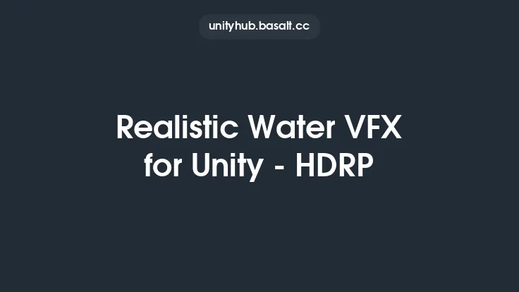 Realistic Water VFX for Unity - HDRP Thumbnail
