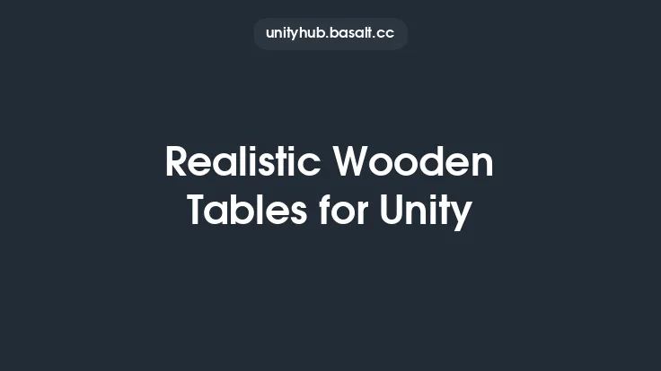 Realistic Wooden Tables for Unity Thumbnail