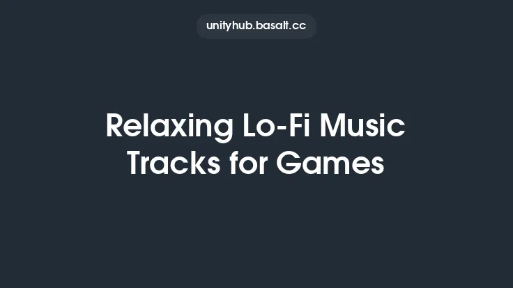 Relaxing Lo-Fi Music Tracks for Games Thumbnail