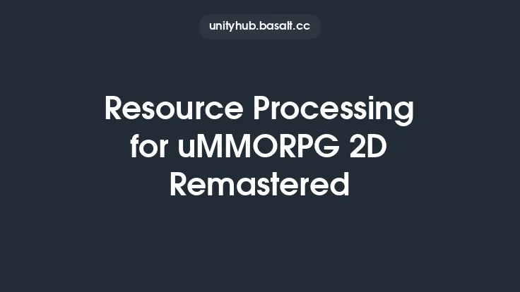 Resource Processing for uMMORPG 2D Remastered Thumbnail