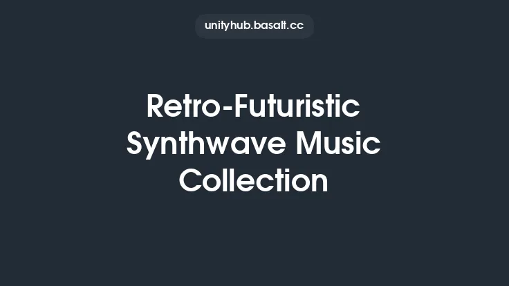 Retro-Futuristic Synthwave Music Collection Thumbnail