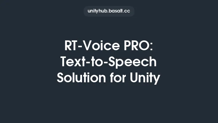 RT-Voice PRO: Text-to-Speech Solution for Unity Thumbnail