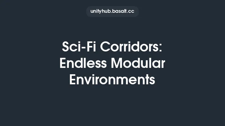 Sci-Fi Corridors: Endless Modular Environments Thumbnail