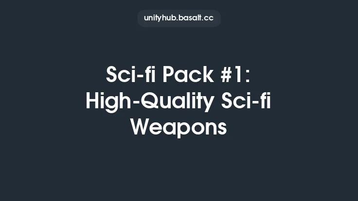 Sci-fi Pack #1: High-Quality Sci-fi Weapons Thumbnail