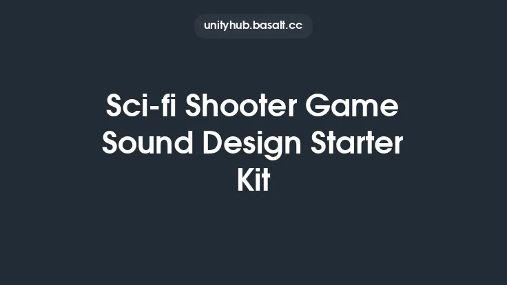 Sci-fi Shooter Game Sound Design Starter Kit Thumbnail