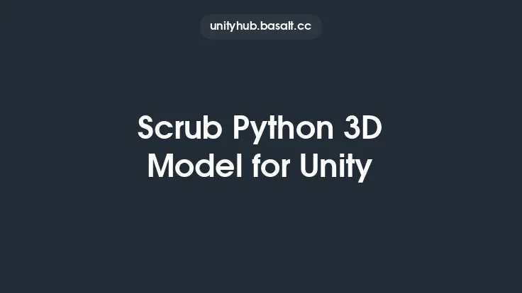 Scrub Python 3D Model for Unity Thumbnail