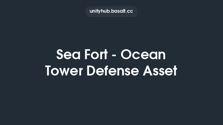 Sea Fort - Ocean Tower Defense Asset Thumbnail