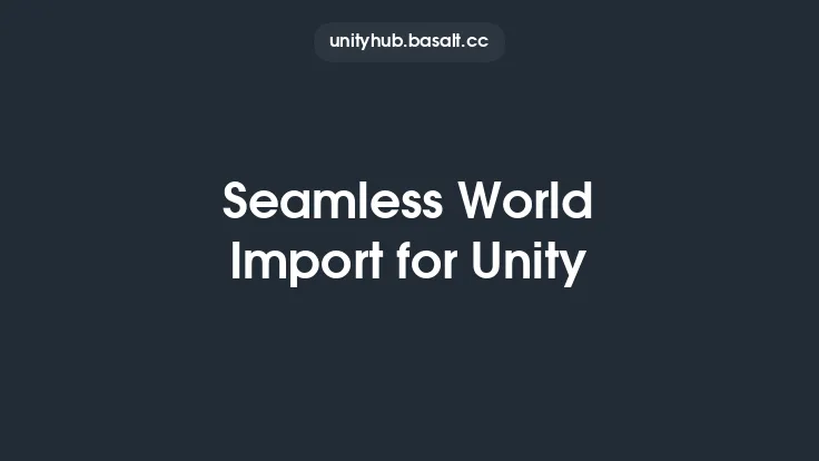 Seamless World Import for Unity Thumbnail