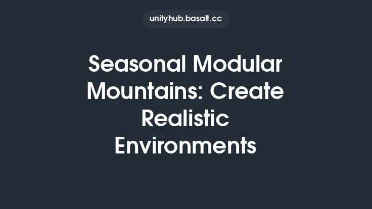 Seasonal Modular Mountains: Create Realistic Environments Thumbnail