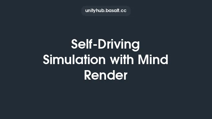 Self-Driving Simulation with Mind Render Thumbnail