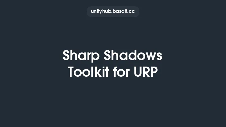 Sharp Shadows Toolkit for URP Thumbnail