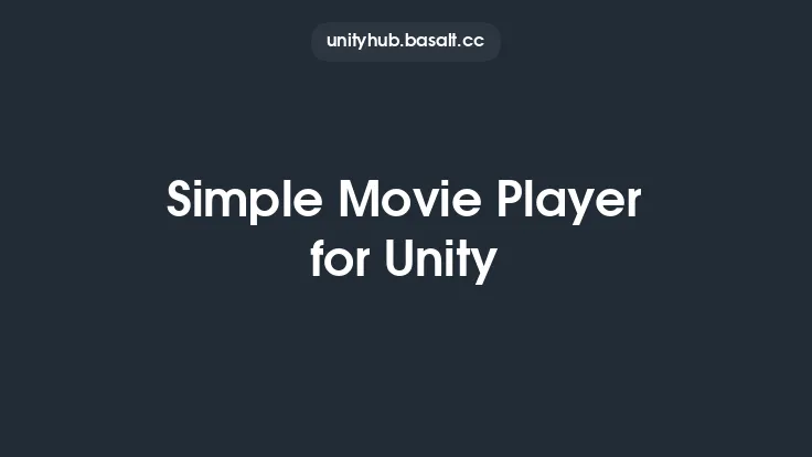 Simple Movie Player for Unity Thumbnail