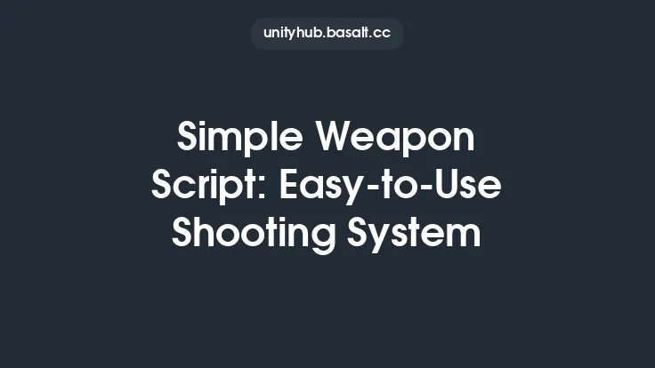 Simple Weapon Script: Easy-to-Use Shooting System Thumbnail