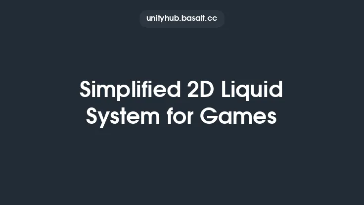 Simplified 2D Liquid System for Games Thumbnail