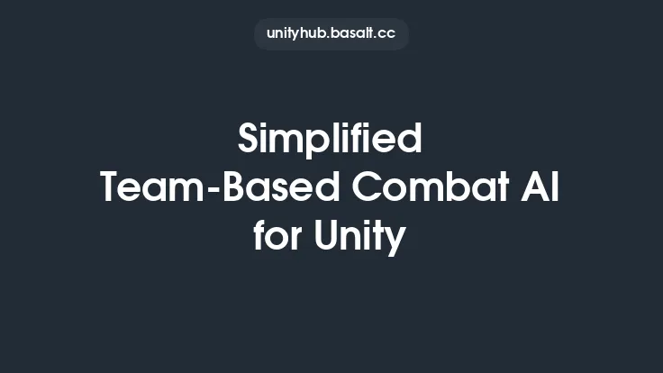 Simplified Team-Based Combat AI for Unity Thumbnail