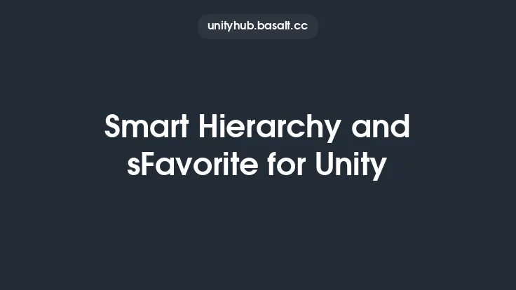 Smart Hierarchy and sFavorite for Unity Thumbnail