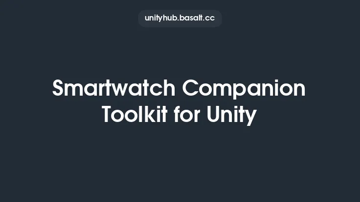 Smartwatch Companion Toolkit for Unity Thumbnail
